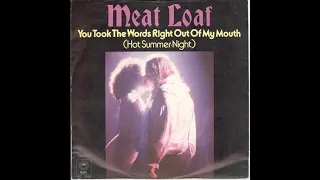 Meat Loaf - You Took The Words Right Out of My Mouth (Hot Summer Night) (1977)