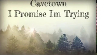 I Promise I'm Trying -  Cavetown [Lyrics]