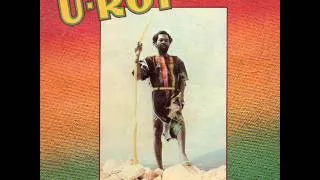 U Roy - Natty Rebel - 11 - Fire In A Trenchtown