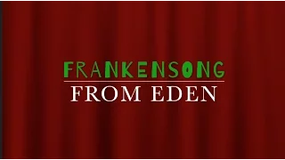 Frankensong   From Eden