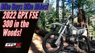 GPX FSE 300  In the woods!?