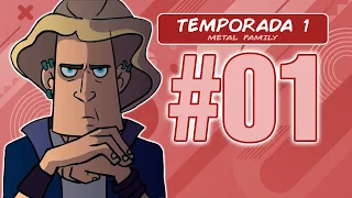 【METAL FAMILY】- Episodio 01 (Sub. Español)