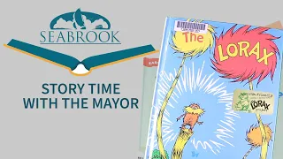 The Lorax by Dr. Seuss - Story Time with the Mayor