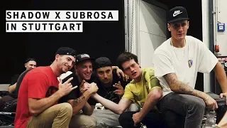 Shadow X Subrosa World Tour in Stuttgart