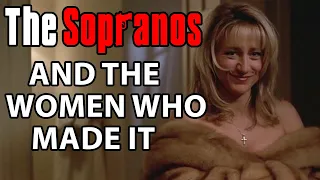 The Women Who Made The Sopranos - Soprano Theories