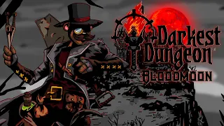 Baer Plays Darkest Dungeon: Bloodmoon (Ep. 1)