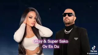 oksy avdalyan & super sako ov es du