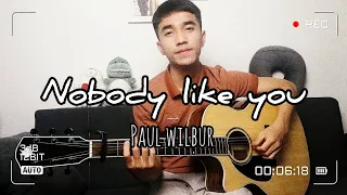 Không Ai Như Chúa | Nobody Like You | Paul Wilbur | David Trung