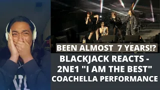 BLACKJACK REACTS - #2NE1 "I AM THE BEST" COACHELLA PERFORMANCE |  I WAS A TOTAL MESS (╥﹏╥)