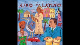 Putumayo Presents Afro-Latino (Official Version)
