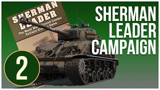 Sherman Leader: Board Wargame Playthrough AAR - Episode 2 (First Battle) - Dan Verssen Games DVG