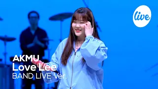 [4K] AKMU - “Love Lee” Band LIVE Concert [it's Live] K-POP live music show