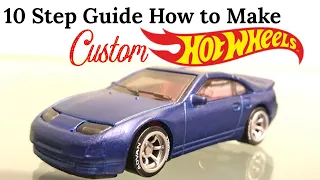 10 Step Guide - How to Make Custom Hot Wheels