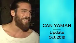 Can Yaman ❖ Interview ❖ October 2019 Update ❖ Closed Captions 2019