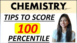 STRATEGY TO SCORE 100 PERCENTILE IN CHEMISTRY l CONTENT TO COVER FOT MHT-CET l IMPULSE BATCH