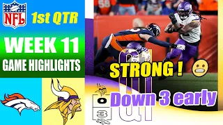 Denver Broncos vs Minnesota Vikings FULL GAME 1st QTR WEEK 11 (11/19/23) | NFL Highlights 2023