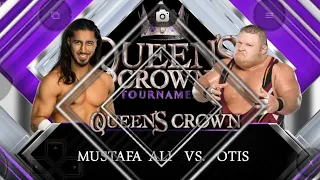 MUSTAFA ALI VS OTIS WWE 2K23 QUEENS CROWN 2023