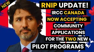 GOOD NEWS! IRCC NOW ACCEPTING COMMUNITY APPLICATIONS FOR TWO NEW PILOT PROGRAMS 2024