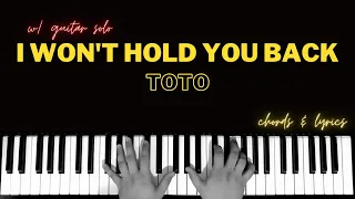 I Won't Hold You Back - Toto | Piano Cover Accompaniment Backing Track Karaoke Guitar Solo Chords