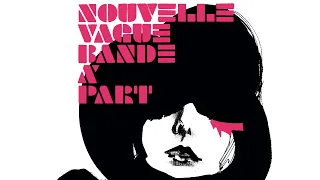 Nouvelle Vague - Heart Of Glass (Full Track)