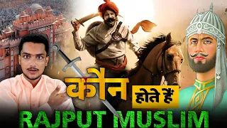 History of Rajput Muslims. Who is called Rajput Muslim?
