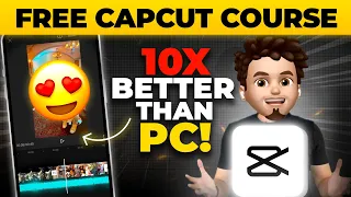 CapCut Video Editing FREE COURSE in Hindi ✅ Basic to Advance Complete Tutorial