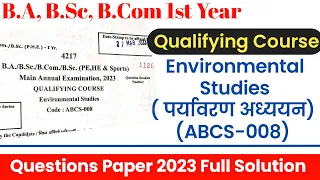 B.A, B.Sc, B.com 1st year Environmental Studies Question Paper 2023 Solution | #ccsu #msu #mjpru