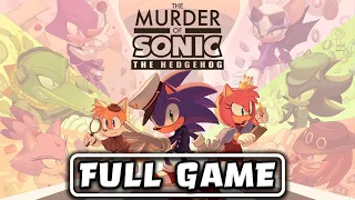 The Murder of Sonic the Hedgehog - FULL GAME - No Commentary