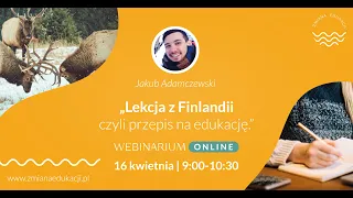 Lekcja z Finlandii, czyli przepis na edukację