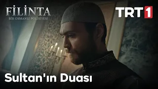 Sultan Abdülhamid Han'ın Duası - Filinta 52.Bölüm