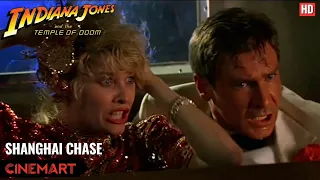 INDIANA JONES AND THE TEMPLE OF DOOM (1984) | Shanghai Chase | Shanghai Escape Scene HD