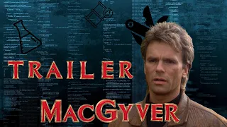 Macgyver Unofficial Trailer | Fanmade | Macgyver 1985 Trailer |