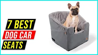 ✅Best Dog Car Seats 2023-7 Best Dog Car Seats in 2023 | Comfortable Car Seats For Dogs