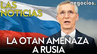 LAS NOTICIAS | La OTAN amenaza a Rusia con una escalada, Zelensky avisa en Madrid e Israel se ensaña