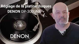 Comment régler la platine disques DENON DP-3000NE.