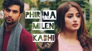 Amaan & Aina " Phir Na Milen Kabhi"