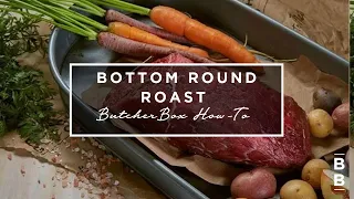 ButcherBox Bottom Round How To