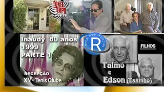 PvsTv Novidades - Dona Inaudy // 80 anos 1999 - PARTE 01