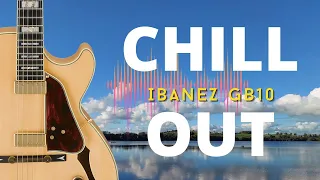 Chill Out Guitar Jam on Ibanez GB10 (Japan)