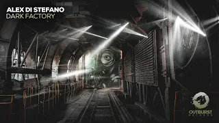 Alex Di Stefano - Dark Factory (Extended Mix)