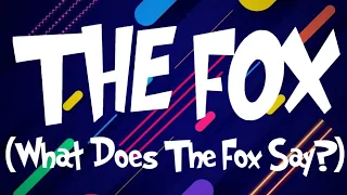 Ylvis - The Fox - What Does The Fox Say? (Lyrics Up!)