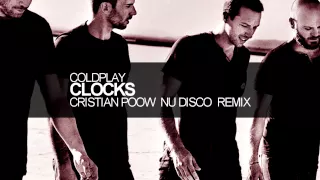 Coldplay - Clocks (Cristian Poow Nu Disco Remix)