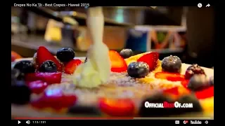 Crepes No Ka’Oi - Best Crepes - Hawaii 2016