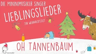 Oh Tannenbaum - Lieblingslieder zur Weihnachtszeit I Die Minimusiker