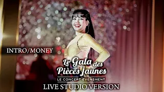 LISA - INTRO/MONEY [Le Gala des Pièces Jaunes LIVE STUDIO VERSION]