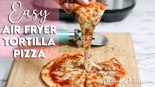 Easy Air Fryer Tortilla Pizza Recipe | Munchy Goddess