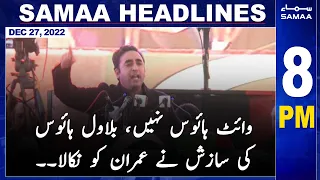 Samaa News Headlines 8pm | SAMAA TV | 27th December 2022