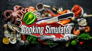 Ушли в повара. Cooking Simulator #1