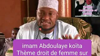 Imam Abdoulaye koïta Thème droit de famme sur son mari en islam eme partie très intéressant 1