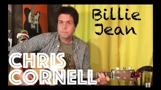 Guitar Lesson: How To Play Chris Cornell's Rendition of Billie Jean by Michael Jackson